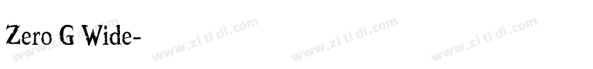 Zero G Wide字体转换